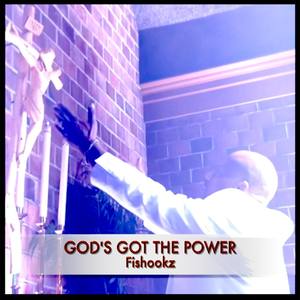 God's Got the Power