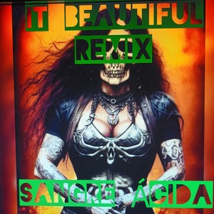It Beautiful (Remix)