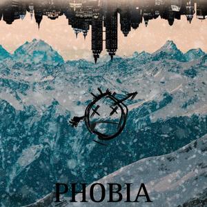 PHOBIA (Explicit)