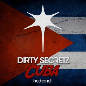 Dirty Secretz - Cuba