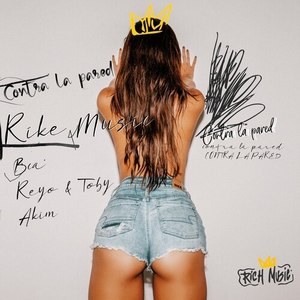 Contra La Pared (Explicit)