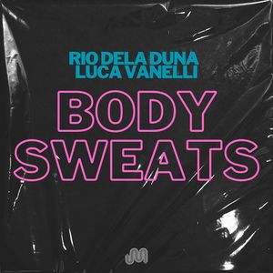 Body Sweats (Extended Mix)