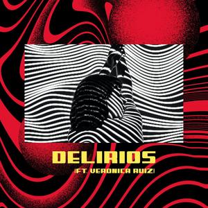 Delirios (feat. Verónica Ruiz)