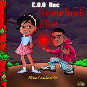 Somebody Else (Single)