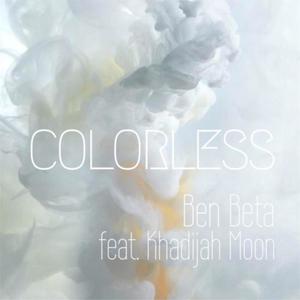 Colorless (feat. Khadijah Moon)