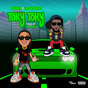 Toky Toky (Explicit)