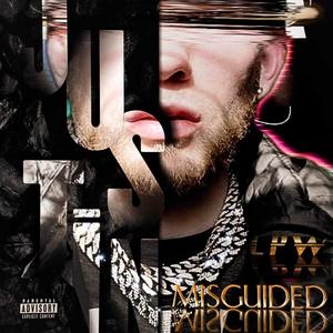 MISGUIDED (ORIGINAL) (Explicit)