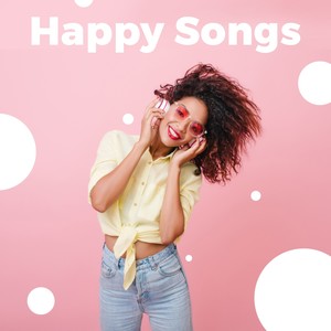 Happy Songs (Explicit)