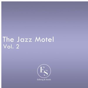 The Jazz Motel Vol. 2