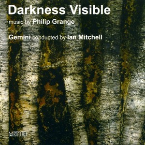 Grange, P.: Cimmerian Nocturne / Lament of The Bow / Variations (Darkness Visible) [Gemini, Mitchell]