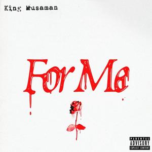 For Me (Explicit)