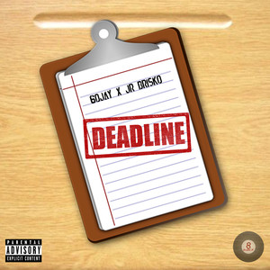 Deadline (Explicit)