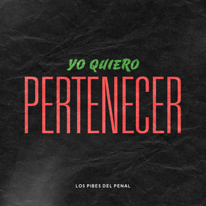 Yo Quiero Pertenecer