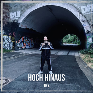 Hoch Hinaus (Explicit)
