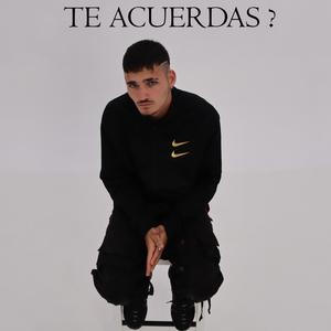 Te Acuerdas ? (Explicit)