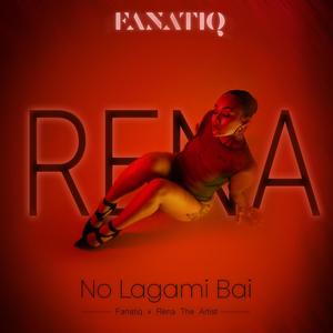 No Lagami Bai (feat. Rena the artist)