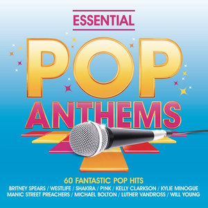 Essential Pop Anthems: Classic 80s, 90s and Current Chart Hits