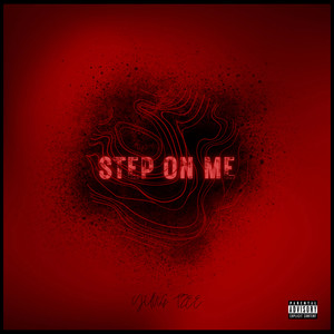 Step On Me (Explicit)