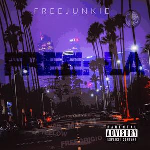 FREE : LA EP (Explicit)