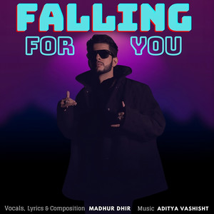 Falling For You