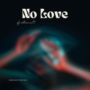 No Love (Explicit)