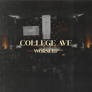 College Ave Worship, Vol. 1