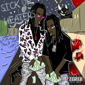 Sick of haters (feat. Diego money) (Explicit)