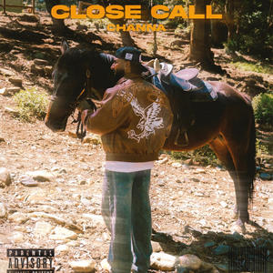 CLOSE CALL (Explicit)