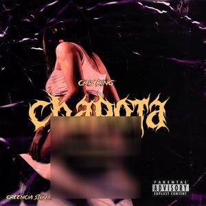 CHAPOTA (feat. CRIS KING) (Explicit)