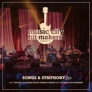 Music City Hit-Makers: Songs & Symphony (Live)