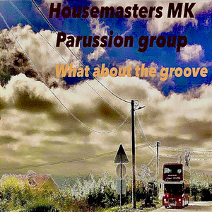 Rumena Parussion Housemasters feat Buggo