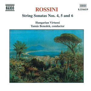Rossini: Sonatas for Strings Nos. 4-6