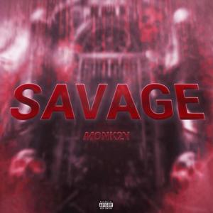 Savage (Explicit)