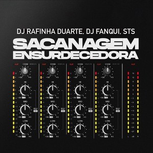 Sacanagem Ensurdecedora (Explicit)