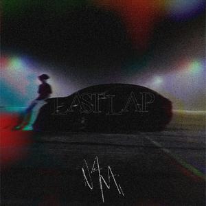 Last Lap (Explicit)