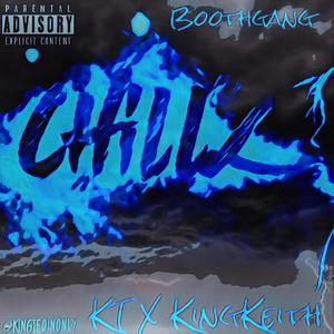 Chillz Freestyle(feat. King Keith) (Explicit)