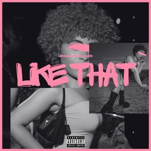 Like That (Explicit)