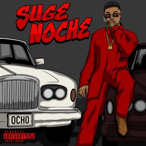 Suge Noche Tape (Explicit)