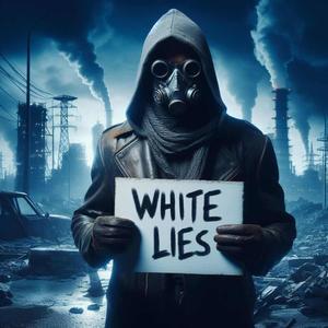 White Lies (Explicit)