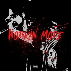 Workin More (feat. Ron Guevara) [Explicit]