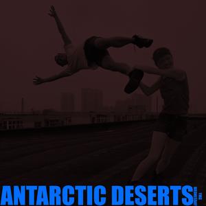 Antarctic Deserts (Explicit)