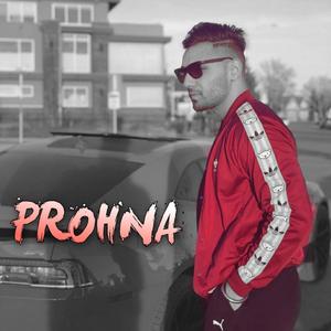 Prohna(feat. Prem Dhillon)