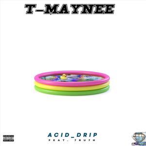 Acid_drip.(feat. 7ru7h) (Explicit)