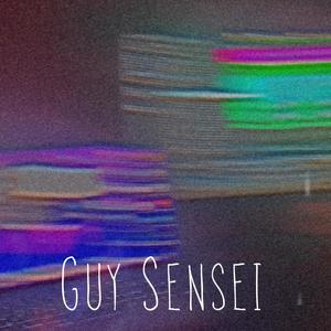 Guy Sensei (Explicit)