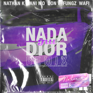 Nada till Dior (Remix) [Explicit]