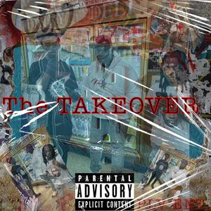 The Takeover (Explicit)