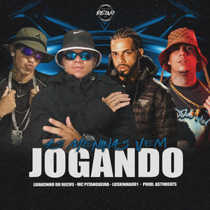 AS MENINAS VEM JOGANDO (Explicit)