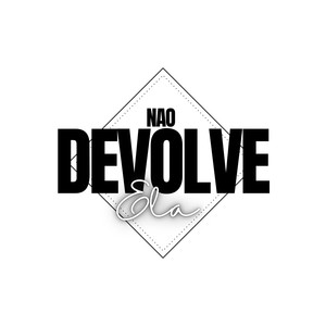 ELA NAO DEVOLVE (Explicit)