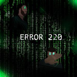 ERROR 220(feat. TCyro) (Explicit)