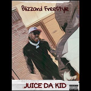 Blizzard (Freestyle) [Explicit]